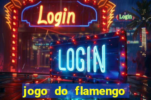 jogo do flamengo ao vivo multicanais